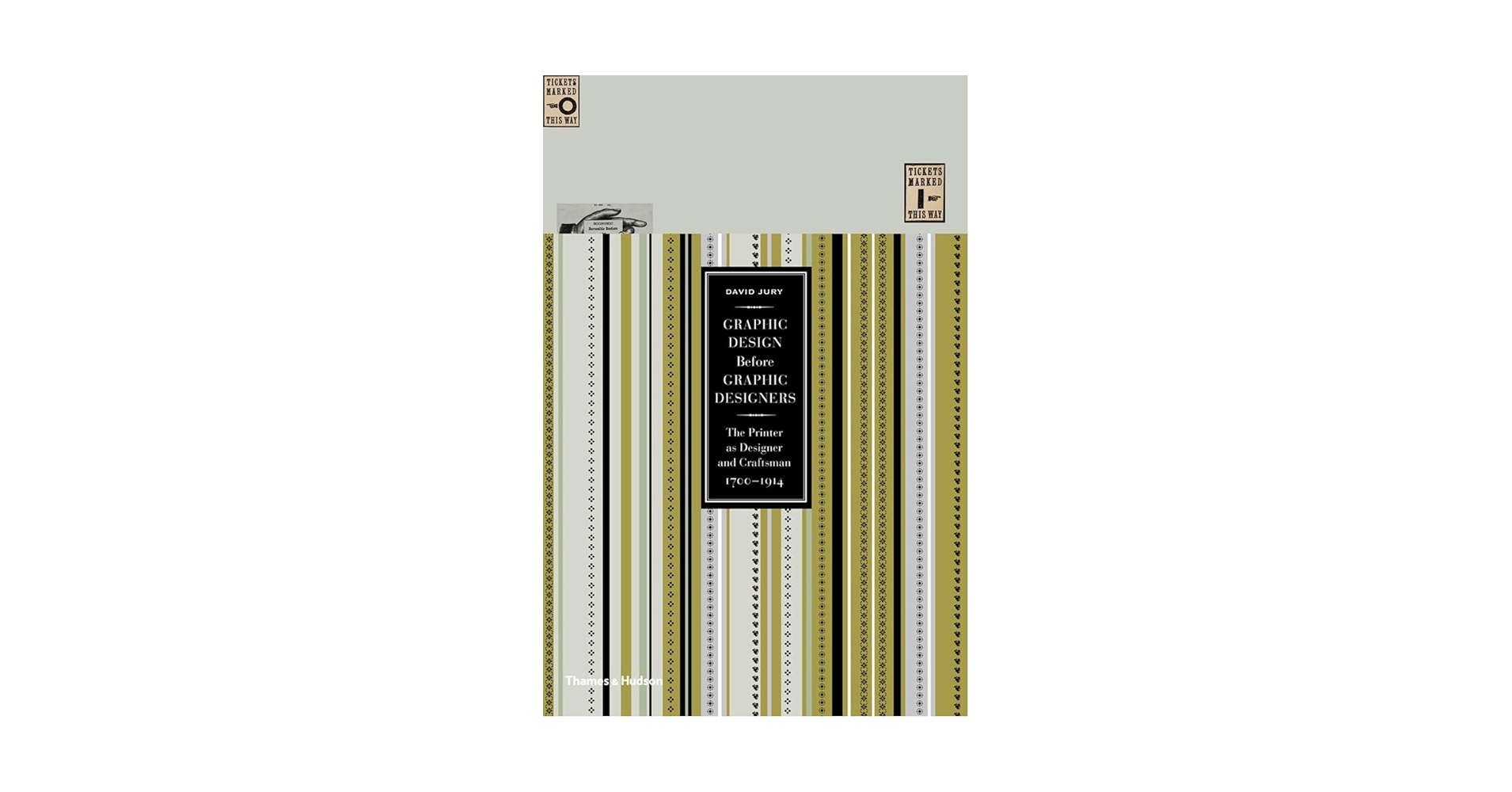 Graphic Design Before Graphic Designers: The Printer as